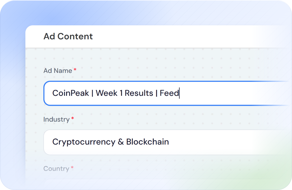 The Ad Checker form: the ad name CoinPeak | Week 1 Results | Feed, the industry Cryptocurrency & Blockchain and the country field